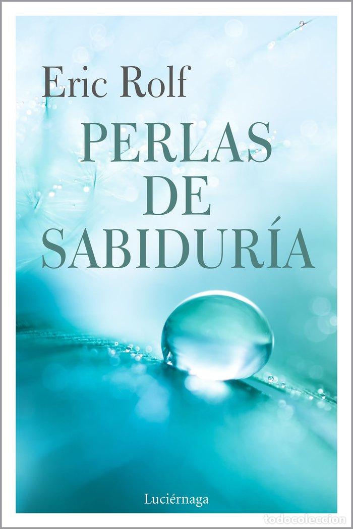 Libros: PERLAS DE SABIDURIA - ERIC ROLF