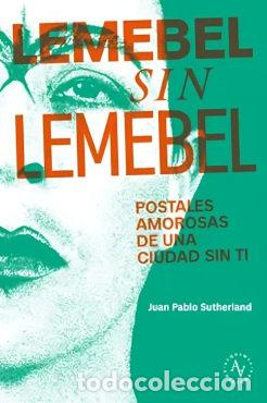 books: LEMEBEL SIN LEMEBEL - JUAN PABLO SUTHERLAND