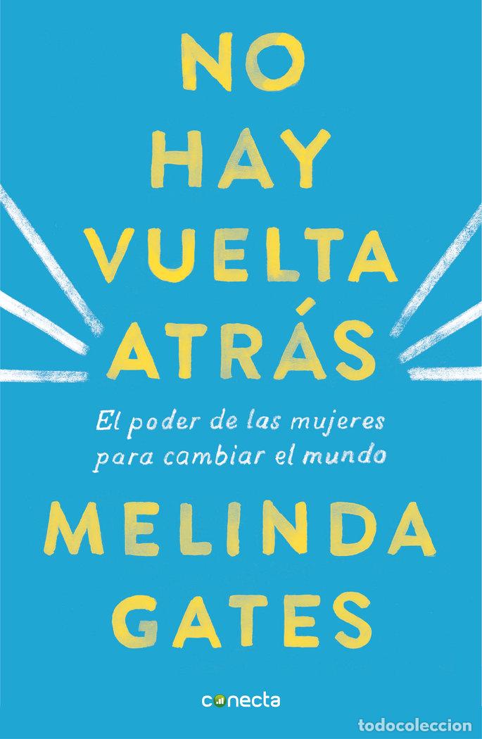 books: NO HAY VUELTA ATRAS - GATES, MELINDA