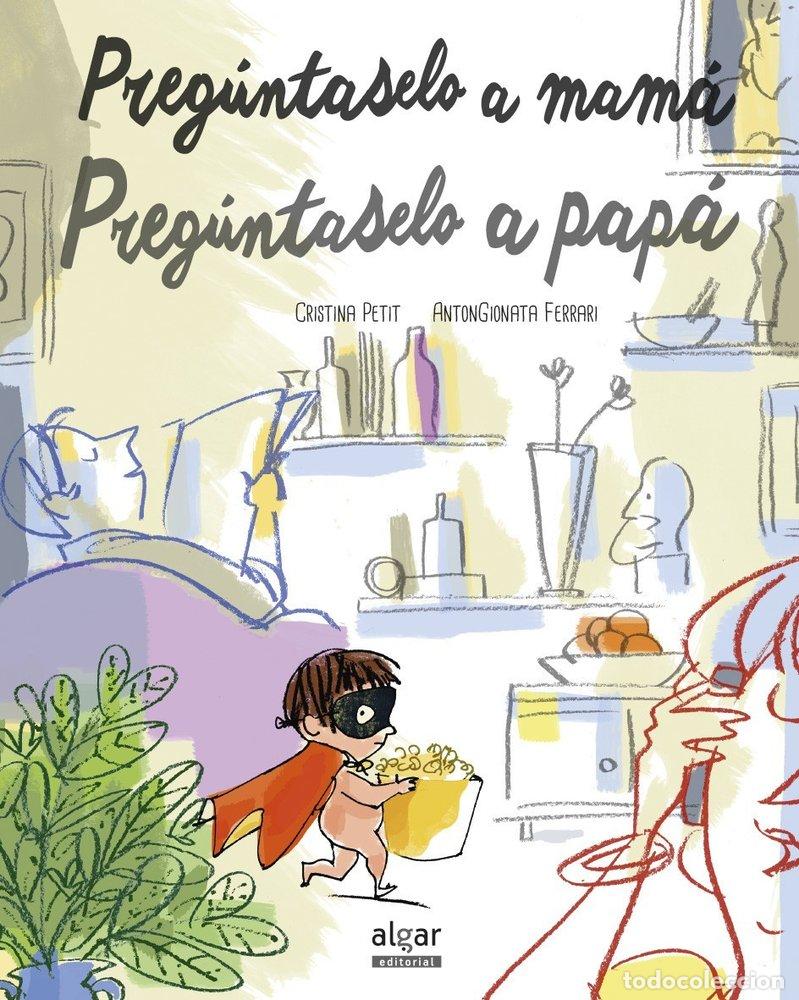 books: PREGUNTASELO A MAMA PREGUNTASELO A PAPA - PETIT, CRISTINA