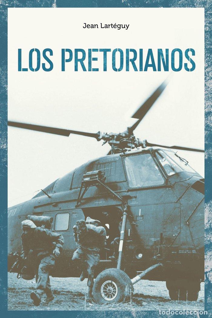 Livres: PRETORIANOS,LOS - LARTEGUY, JEAN