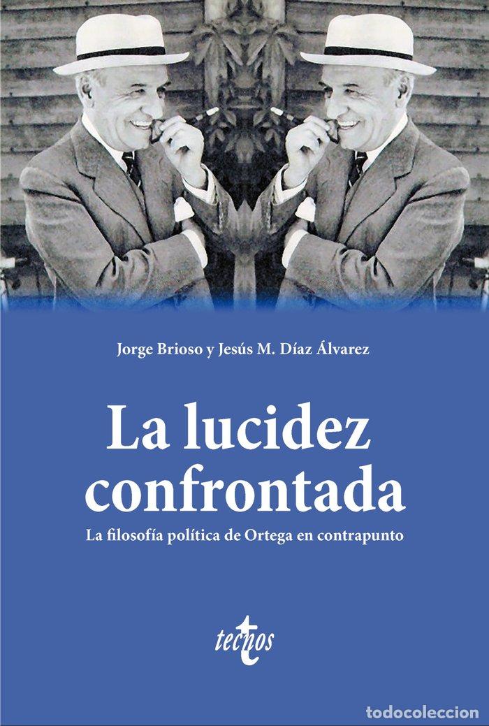 Livres: LA LUCIDEZ CONFRONTADA - BRIOSO, JORGE