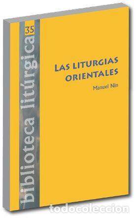 Livros: LITURGIAS ORIENTALES, LAS - NIN, MANUEL