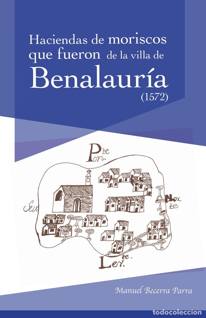 books: EL LIBRO Y REPARTIMIENTO DE LAS HACIENDAS QUE FUERON DE MOR - BECERRA PARRA, MANUEL