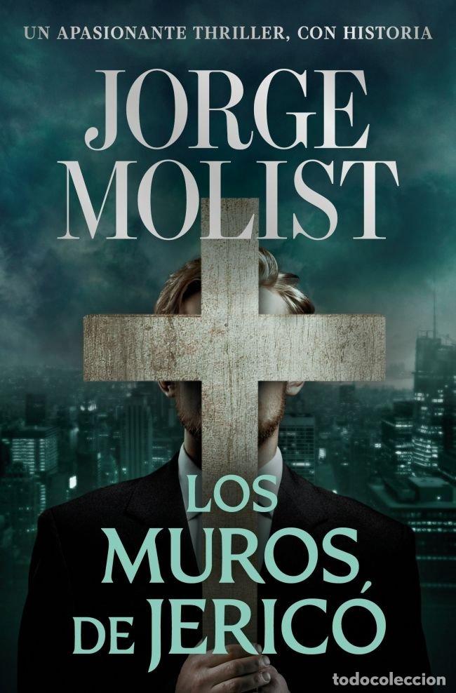 Libros: LOS MUROS DE JERICO - JORGE MOLIST