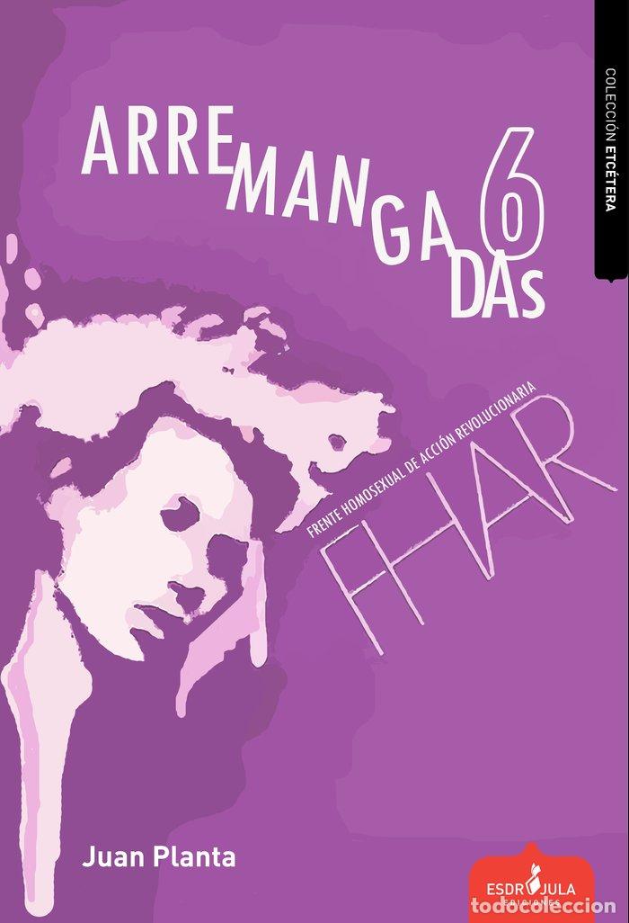 Libros: ARREMANGADAS 6 - PLANTA, JUAN