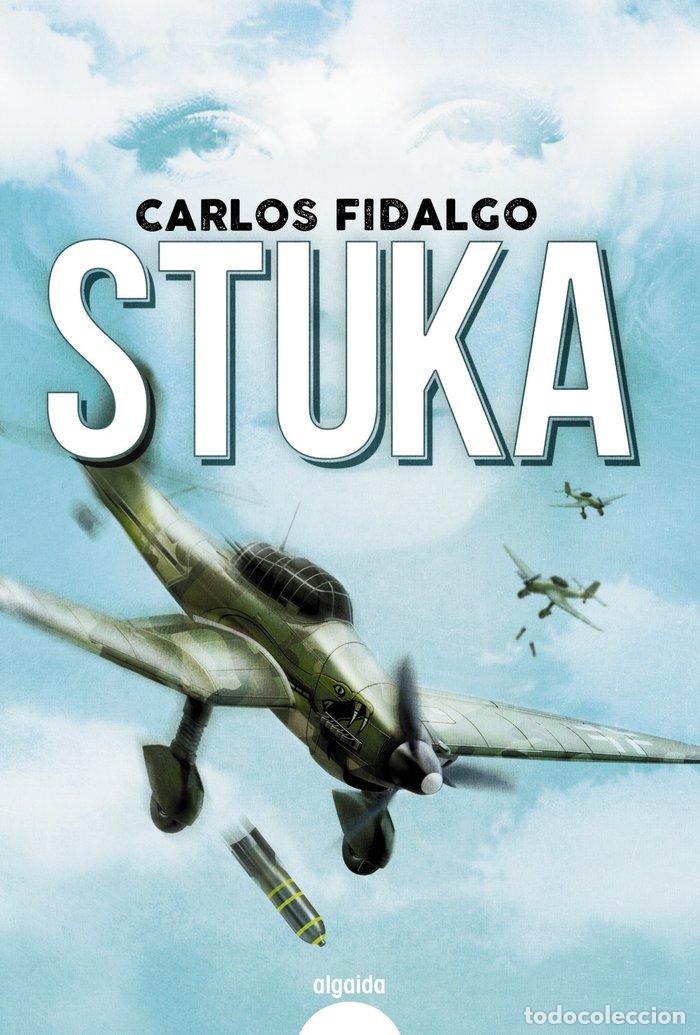 B&uuml;cher: STUKA - FIDALGO, CARLOS