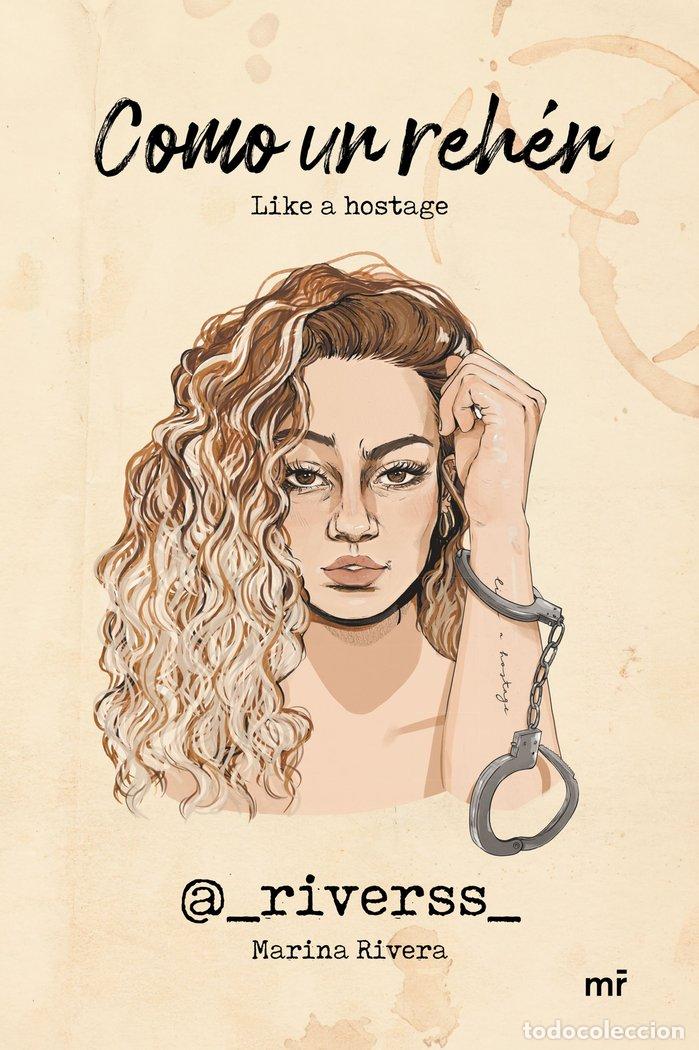 B&uuml;cher: COMO UN REHEN - MARINA RIVERA (@_RIVERSS_)