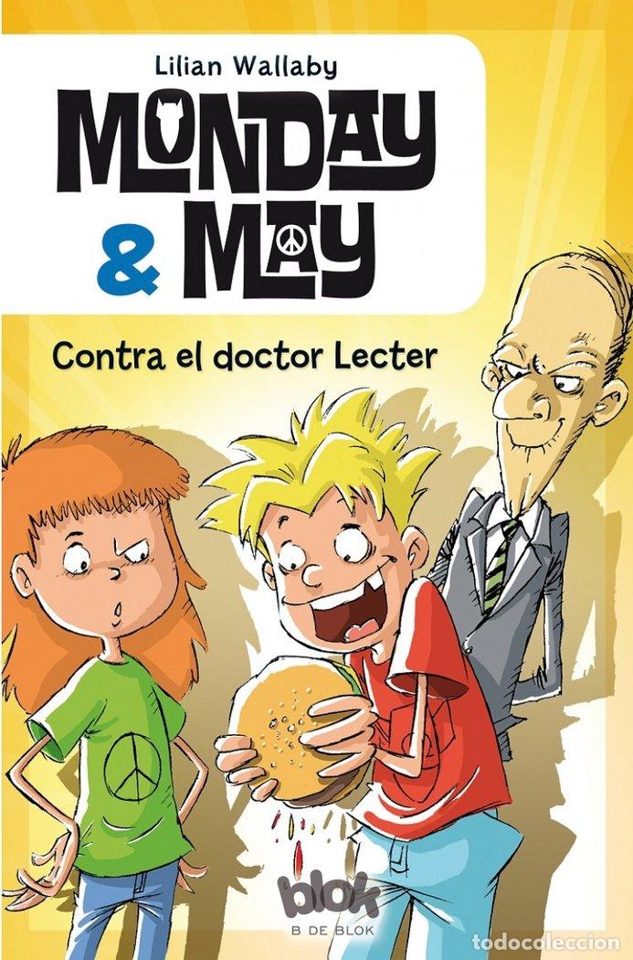 Libros: MONDAY & MAY 1 CONTRA EL DR LECTER - WALLABY, J B