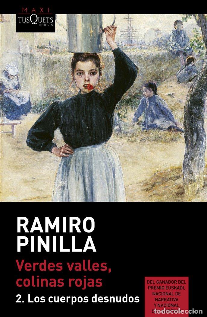 Livres: VERDES VALLES COLINAS ROJAS 2 LOS CUERPOS DESNUDOS - PINILLA, RAMIRO