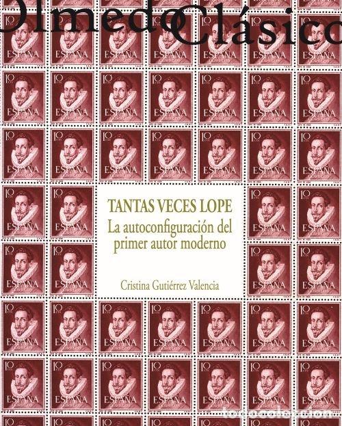 B&uuml;cher: TANTAS VECES LOPE - GUTIERREZ VALENCIA, CRISTINA