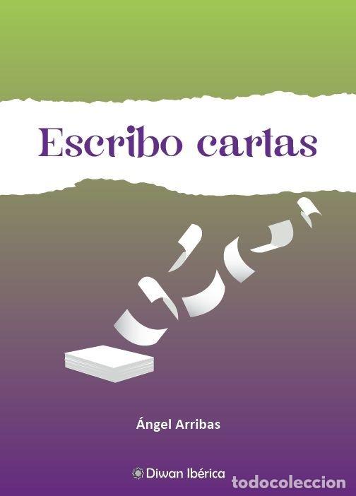 B&uuml;cher: ESCRIBO CARTAS - ARRIBAS DE IZAL RODRIGUEZ, ANGEL