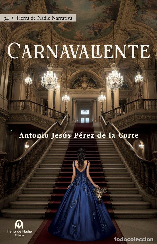 B&uuml;cher: CARNAVALIENTE - PEREZ DE LA CORTE, ANTONIO JESUS