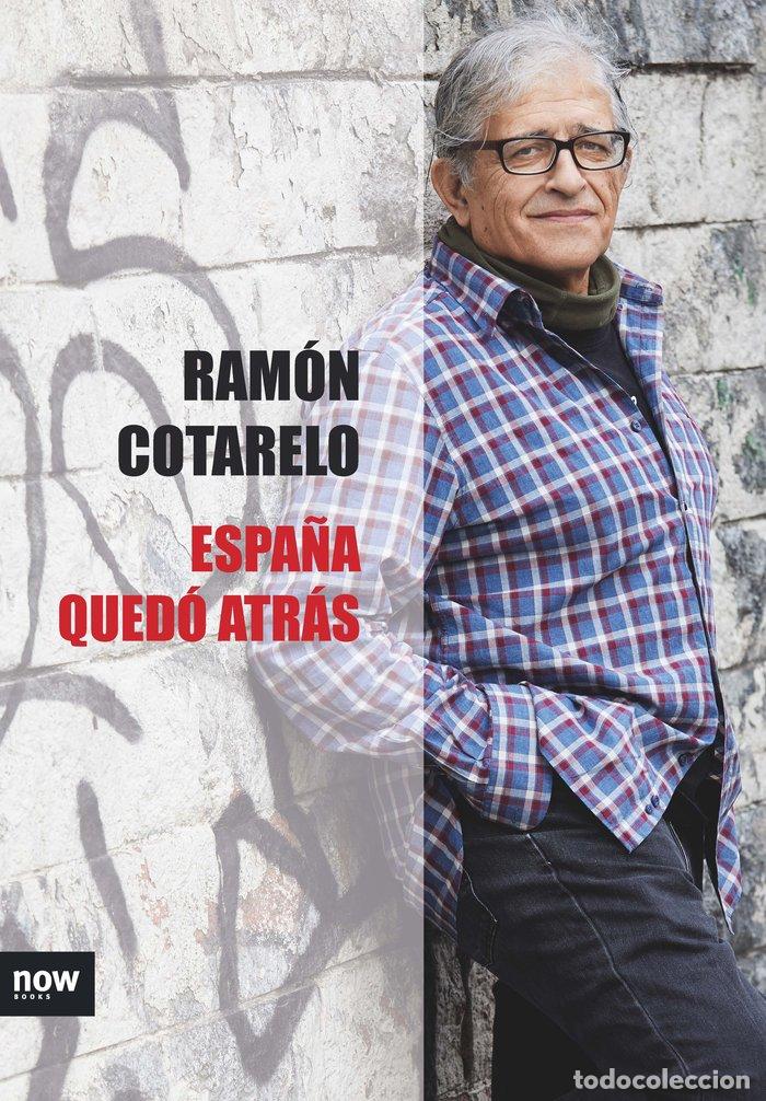 Libri: ESPA&Ntilde;A QUEDO ATRAS - COTARELO GARCIA, RAMON