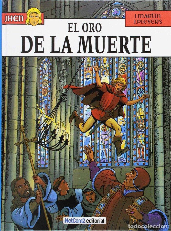 Livros: JHEN 1 EL ORO DE LA MUERTE - JACQUES MARTIN