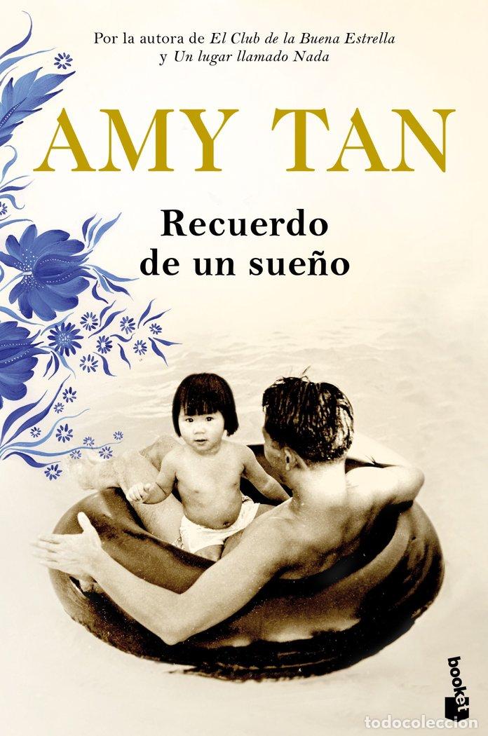 B&uuml;cher: RECUERDO DE UN SUE&Ntilde;O - AMY TAN