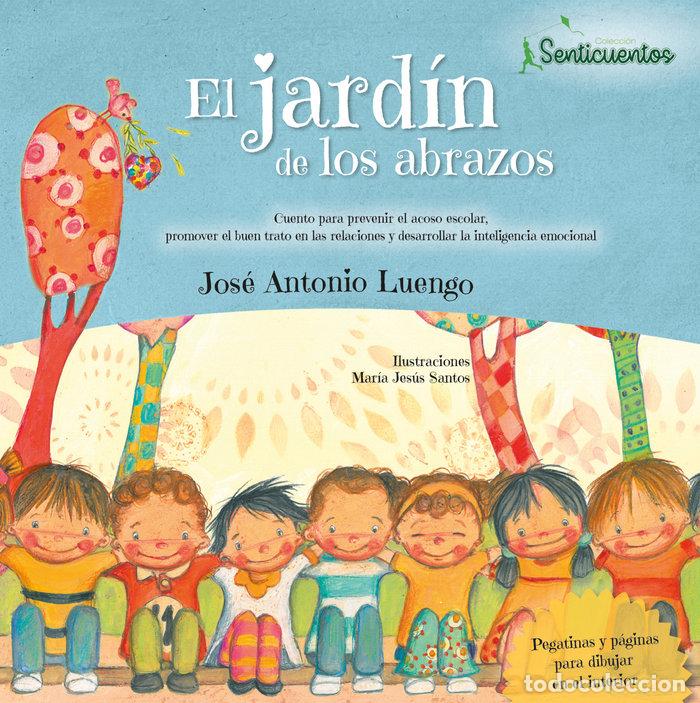 books: JARDIN DE LOS ABRAZOS,EL - JOSE ANTONIO LUENGO LATORRE