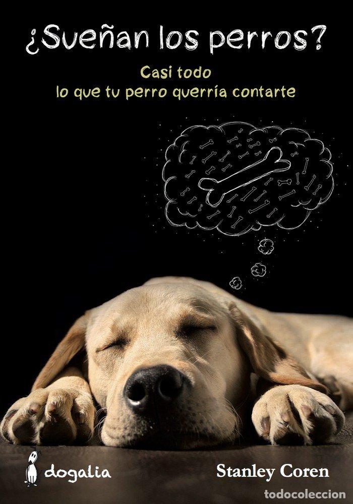 books: SUE&Ntilde;AN LOS PERROS - COREN, STANLEY
