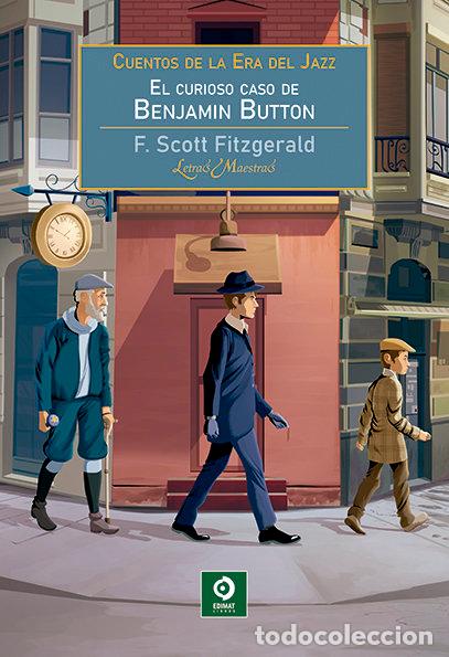 books: CUENTOS DE LA ERA DEL JAZZ EL CURIOSO CASO DE BENJAMIN BUTT - SCOTT FITZGERALD, F