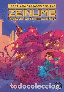 Livros: ZEINUMB PARQUE DE ATRACCIONES - CARRASCO SORIANO, JOSE MARIA