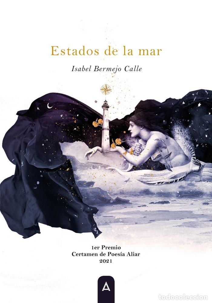 Libros: ESTADOS DE LA MAR - ISABEL BERMEJO CALLE