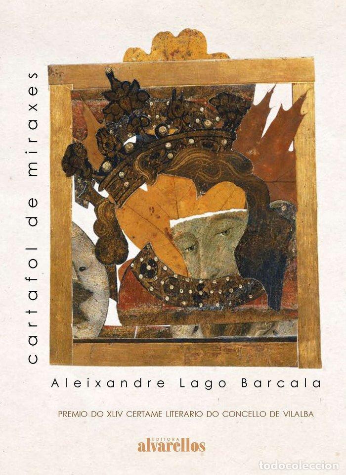 Libros: CARTAFOL DE MIRAXES - LAGO BARCALA, ALEIXANDRE