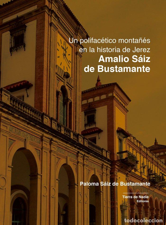 B&uuml;cher: AMALIO SAIZ DE BUSTAMANTE - SAIZ DE BUSTAMANTE, PALOMA
