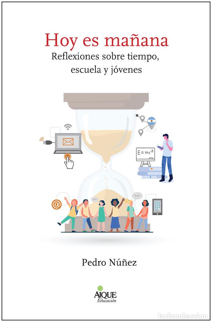 Libri: HOY ES MA&Ntilde;ANA - NU&Ntilde;EZ PEDRO