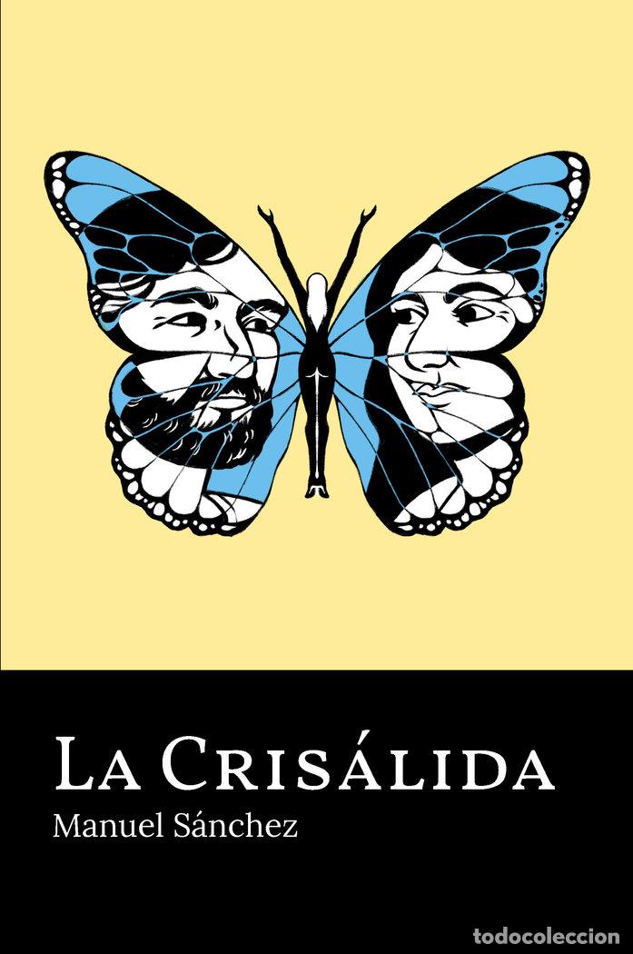 Livros: LA CRISALIDA - SANCHEZ, MANUEL