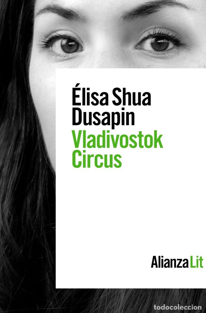 Livros: VLADIVOSTOK CIRCUS - SHUA DUSAPIN, ELISA
