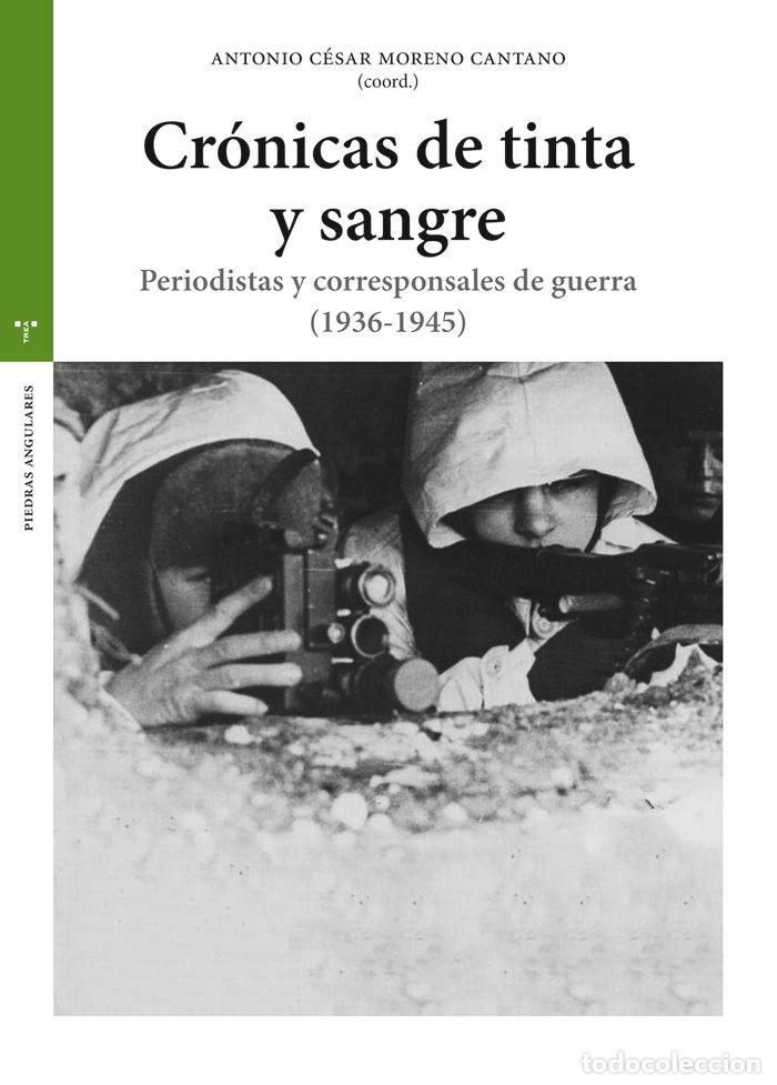 Libros: CRONICAS DE TINTA Y SANGRE - MORENO CANTANO, ANTONIO CESAR