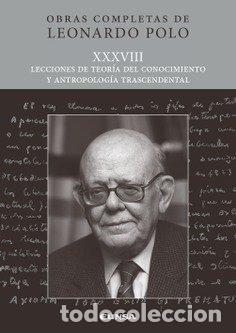 B&uuml;cher: LECCIONES DE TEORIA DEL CONOCIMIENTO Y ANTROP XXXVIII - POLO BARRENA, LEONARDO