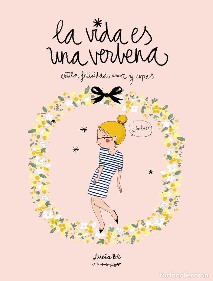 Livros: VIDA ES UNA VERBENA,LA - BE, LUCIA
