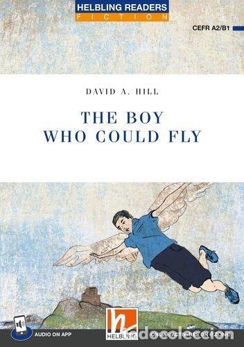 Livros: THE BOY WHO COULD FLY + APP + E-ZONE - AA.VV.