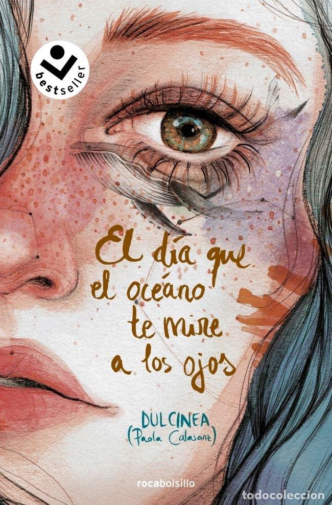 Livros: DIA QUE EL OCEANO TE MIRE A LOS OJOS,EL - DULCINEA
