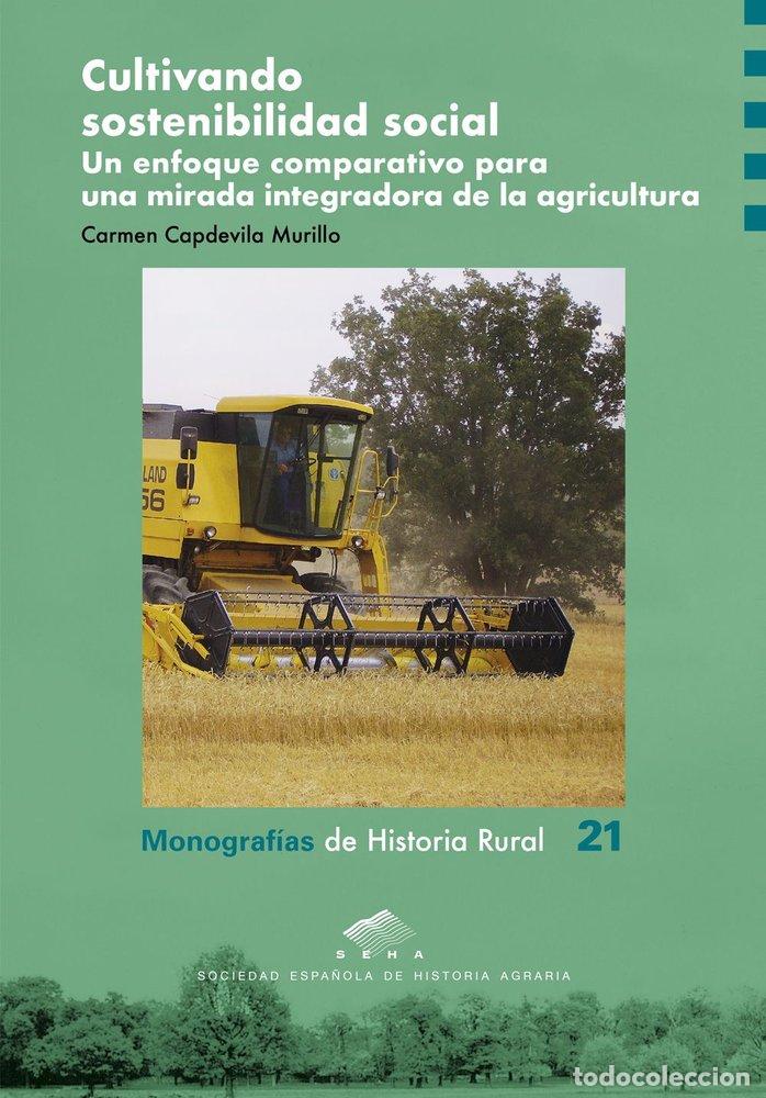 books: CULTIVANDO SOSTENIBILIDAD SOCIAL UN ENFOQUE COMPARATIVO PAR - CAPDEVILA MURILLO, CARMEN