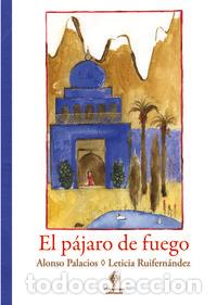 books: PAJARO DE FUEGO,EL - PALACIOS, ALONSO