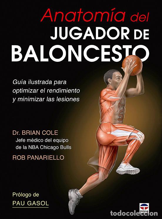 Livres: ANATOMIA DEL JUGADOR DE BALONCESTO - COLE, BRIAN