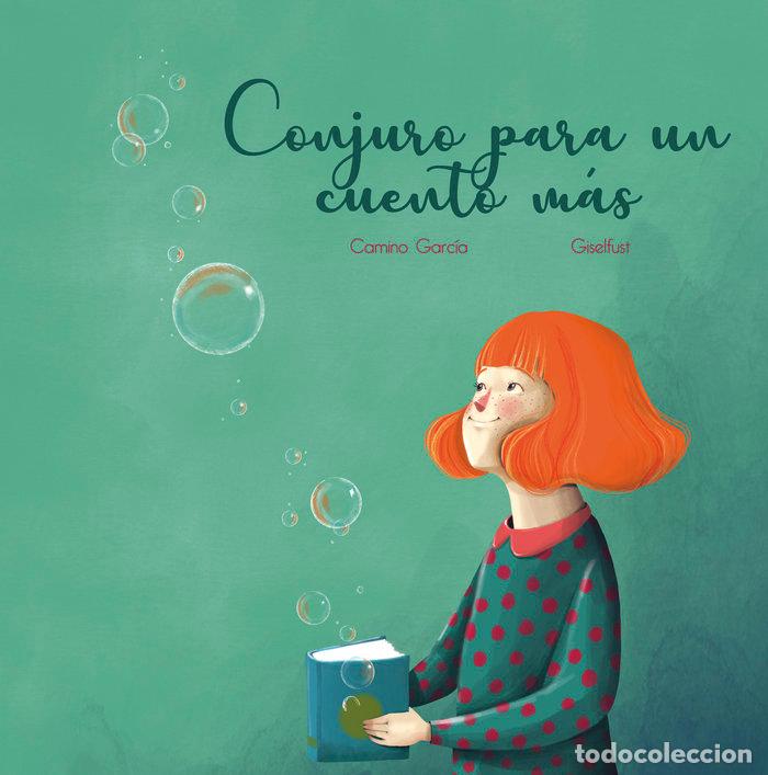 Libri: CONJURO PARA UN CUENTO MAS - GARCIA CALLEJA, CAMINO