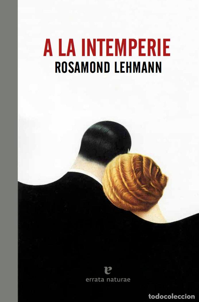 B&uuml;cher: A LA INTEMPERIE - LEHMANN, ROSAMOND