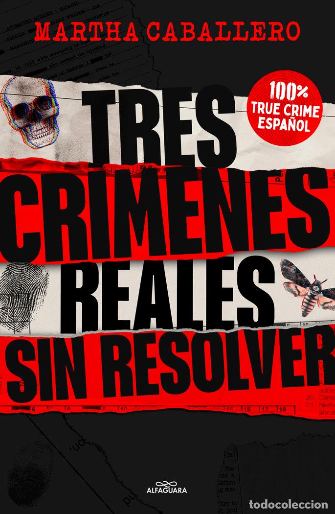 Livres: TRES CRIMENES REALES SIN RESOLVER - MARTA CABALLERO TEJERO