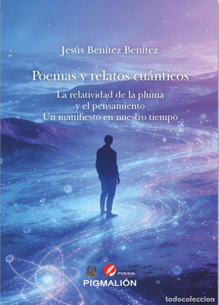 Livros: POEMAS Y RELATOS CUANTICOS - BENITEZ BENITEZ, JESUS