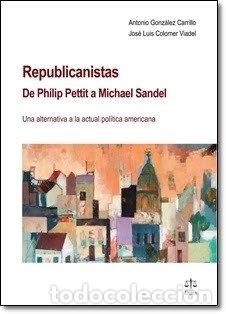 B&uuml;cher: REPUBLICANISTAS DE PHILIP PETTIT A MICHAEL SANDEL - AA.VV