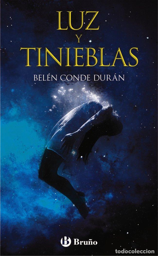 Libros: LUZ Y TINIEBLAS - CONDE DURAN, BELEN