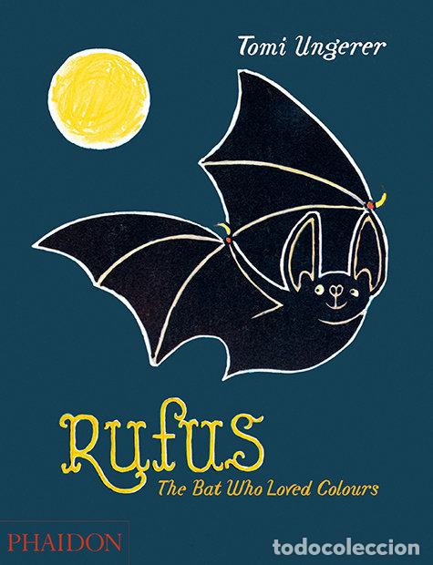 Libros: RUFUS THE BAT WHO LOVED COLOURS - UNGERER, TOMI