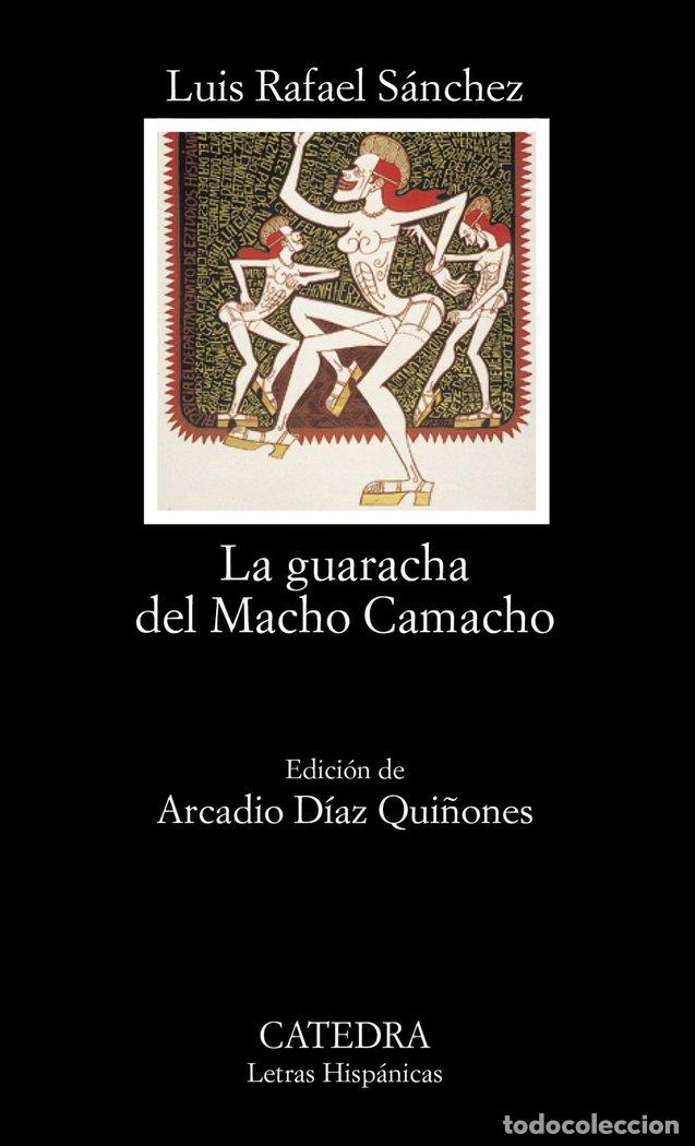 Libri: GUARACHA DEL MACHO CAMACHO,LA LH - SANCHEZ, L.R.