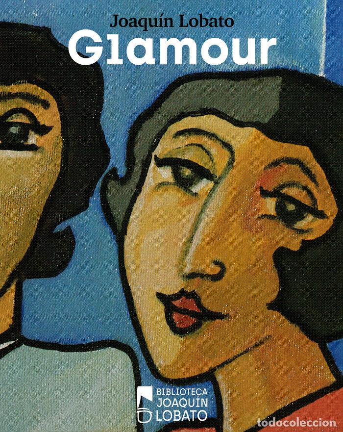 Libri: GLAMOUR - LOBATO, JOAQUIN