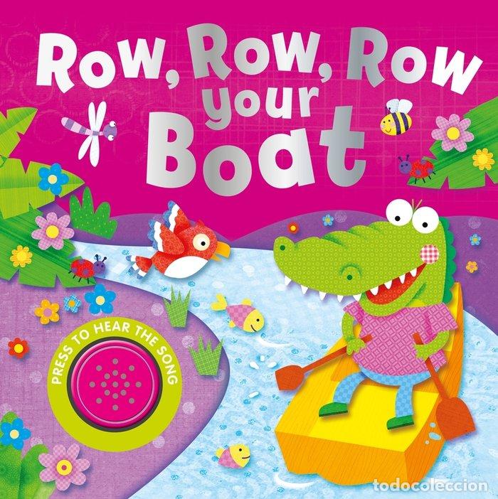 Livres: ROW ROW ROW YOUR BOAT - IGLOOBOOKS