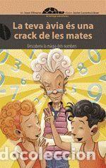 Livres: TEVA AVIA ES UNA CRACK DE LES MATES,LA - OLIVARES ALFONSO, JOAN