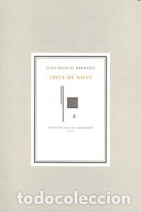 Libros: TRECE DE NIEVE - BARRADO, JUAN MANUEL